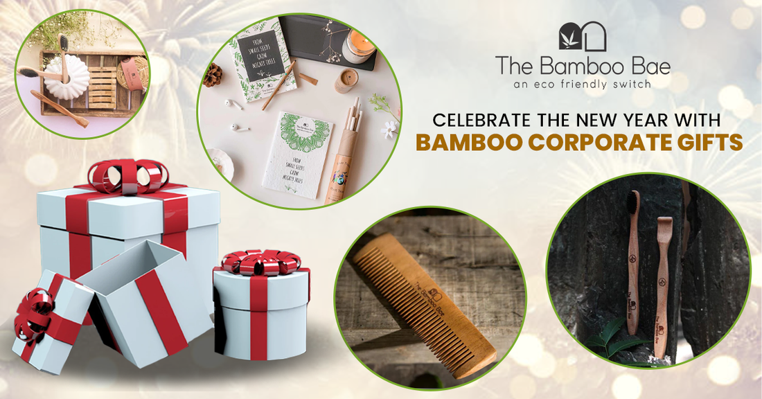 Celebrate the New Year With Sustainable Bamboo Corporate Gifts