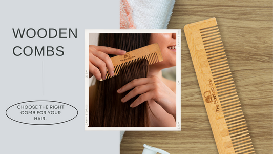 Wooden or plastic comb Find out which suits your hair better